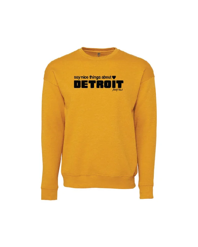 Say Nice Things about Detroit Crewneck Sweatshirt - Mustard